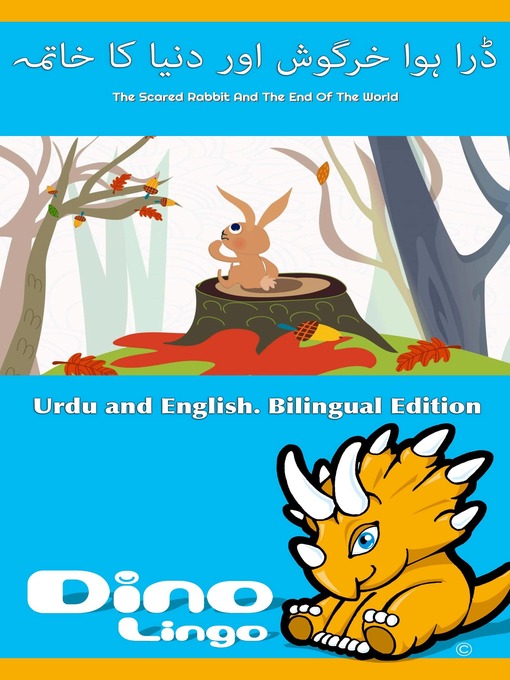 Title details for ڈرا ہوا خرگوش اور دنیا کا خاتمہ / The Scared Rabbit And The End Of The World by Dino Lingo - Available